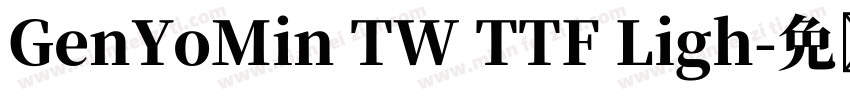 GenYoMin TW TTF Ligh字体转换